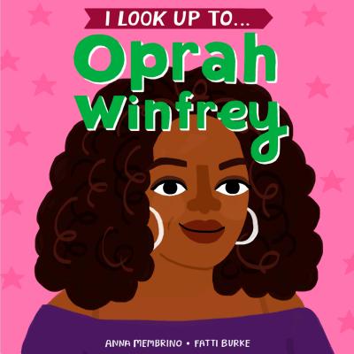 Image for I Look Up To.Oprah Winfrey I Look Up To.Oprah Winfrey