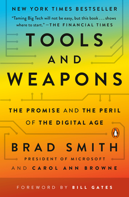 Tools and Weapons: The Promise and the Peril of the Digital Age