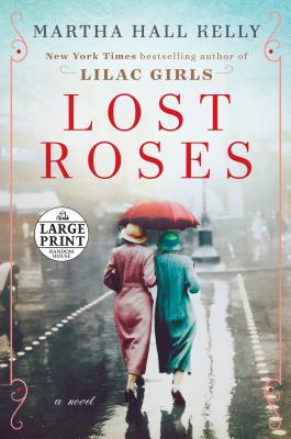 Lost Roses: A Novel (Woolsey-Ferriday)