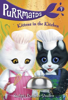 Image for Purrmaids #7: Kittens in the Kitchen Purrmaids #7: Kittens in the Kitchen