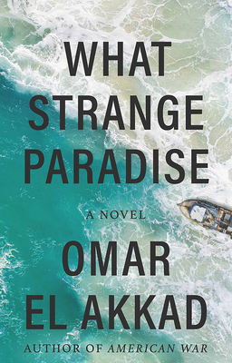 What Strange Paradise: A novel