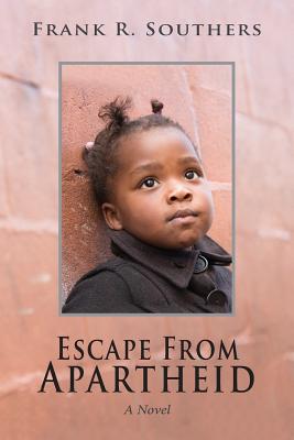 Image for "Escape From Apartheid"
