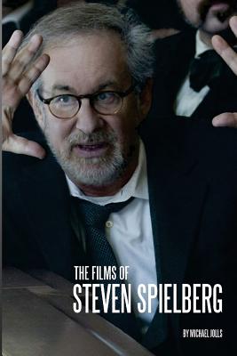 The Films of Steven Spielberg