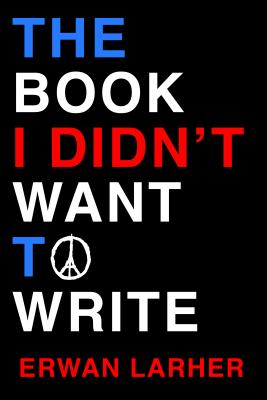 The Book I Didnt Want to Write