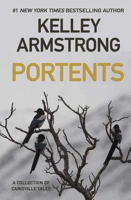 Image for Portents: A Collection of Cainsville Tales (6)