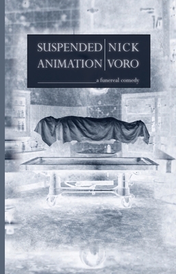 Suspended Animation: A Funereal Comedy