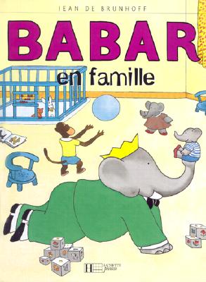 Image for Babar En Famille (French Edition) Babar En Famille (French Edition)