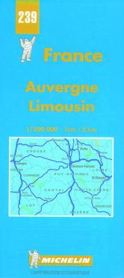 Image for Michelin Auvergne/Limousin, France Map No. 239 (Michelin Maps & Atlases)