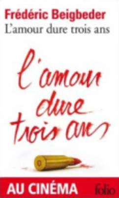 Image for L'Amour Dure Trois Ans (French Edition)