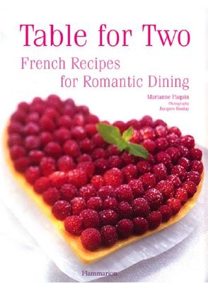 Table for Two: French Recipies for Romantic Dining (Langue anglaise)
