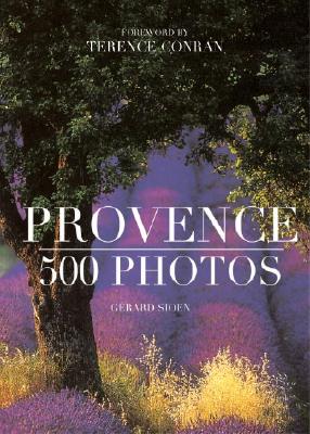 Provence: 500 Photos (PRATIQUE - LANGUE ANGLAISE)