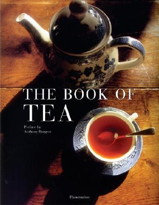 The Book of Tea: Revised and Updated Edition (PRATIQUE - LANGUE ANGLAISE)