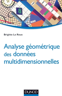 Analyse gomtrique des donnes multidimensionnelles (Psycho Sup) (French Edition)