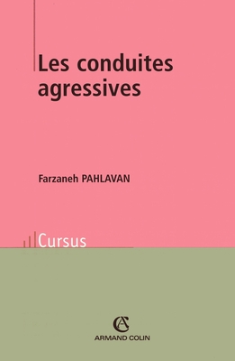 Image for Les conduites agressives Les conduites agressives