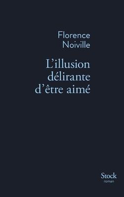 L ILLUSION DELIRANTE D ETRE AIME