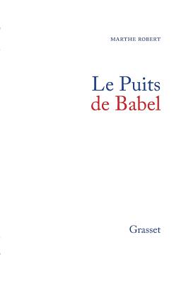 Le puits de Babel (Livre de lectures ; 4) (French Edition) by Robert, Marthe