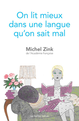 Image for On Lit Mieux Dans Une Langue Qu'on Sait Mal (French Edition) On Lit Mieux Dans Une Langue Qu'on Sait Mal (French Edition)