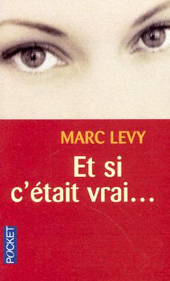 Et si c'etait vrai