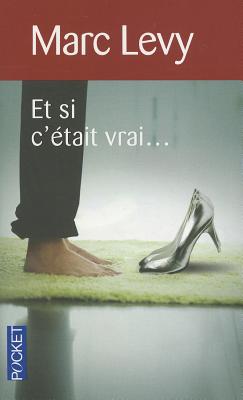 Image for Et Si C Etait Vrai Et Si C Etait Vrai