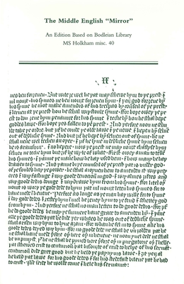 Middle English Mirror: An Edition Based on Bodeleian Library, MS Holkham, Misc. 40 (Medieval & Renaissance Texts & Studies)