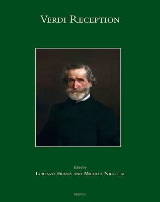 Image for Verdi Reception (Studies on Italian Music History, 7) Verdi Reception (Studies on Italian Music History, 7)