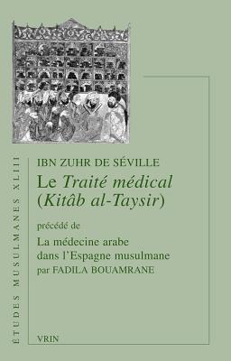 Le trait mdical (Kitb al-Taysir) (Etudes Musulmanes) (French Edition)