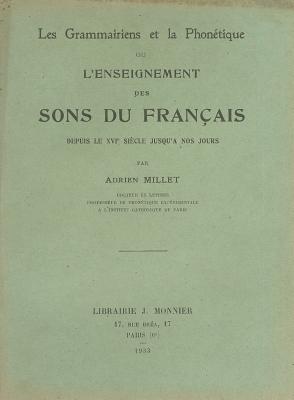 Les Grammairiens Et La Phonetique Ou l'Enseignement Des Sons Du Francais (Varia) (French Edition) [Paperback] Millet, Adrien