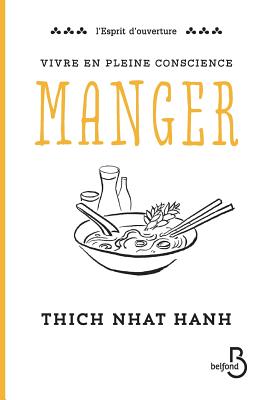 Vivre en pleine conscience - Manger