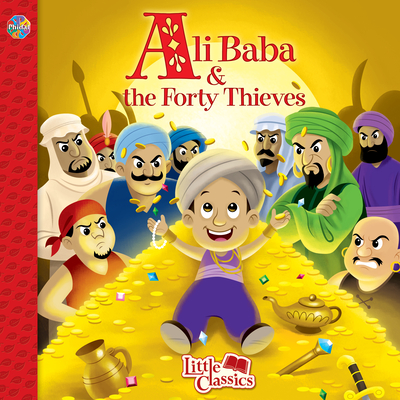 Image for Ali Baba & the Forty Thieves Little Classics Ali Baba & the Forty Thieves Little Classics