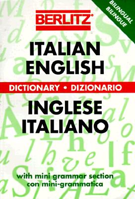 Berlitz Italian-English Dictionary (Berlitz Bilingual Dictionaries)