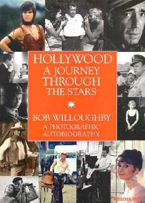 Image for Hollywood: a Journey Through the Stars: A Photographic Autobiography