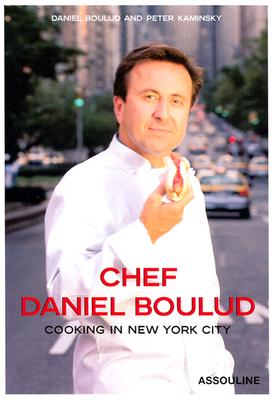 Chef Daniel Boulud: Cooking In New York City