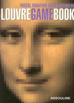 Louvre Game Book: Play With The Largest Museum In The World (Game books)