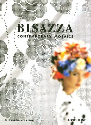 Bisazza: Contemporary Mosaics (Mmoires)