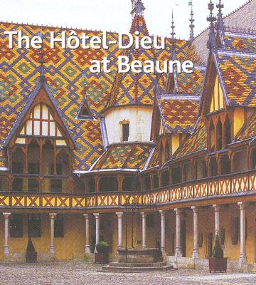 The Hotel-Dieu At Beaune