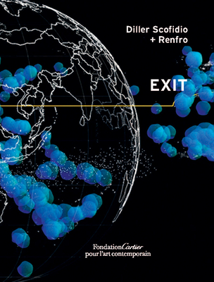 Paul Virilio and Diller Scofidio + Renfro: EXIT