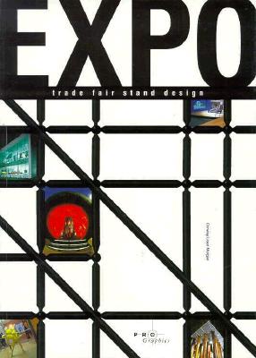 Expo: Trade Fair Stand Design (Pro-Graphics Series)