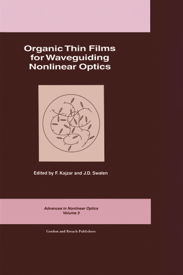 Organic Thin Films for Waveguiding Nonlinear Optics (Advances in Nonlinear Optics)
