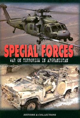 Special Forces: War Against Terrorism in Afghanistan