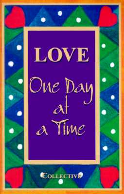 Love One Day At a Time