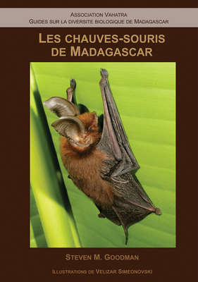 Les Chauves-Souris de Madagascar (Madagascar Guides)