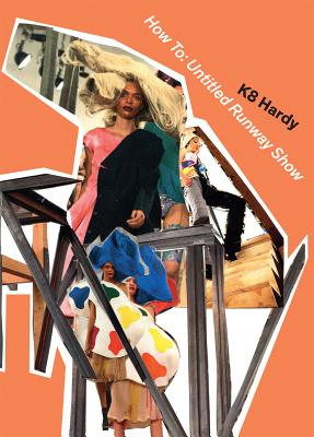 K8 Hardy: How To: Untitled Runway Show