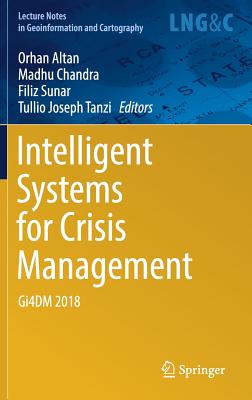 Intelligent Systems for Crisis Management: Gi4dm 2018