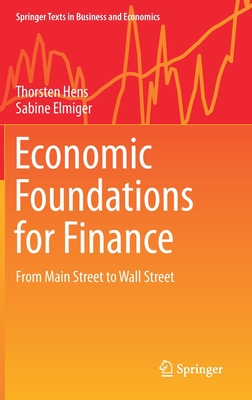 Economic Foundations for Finance: From Main Street to Wall Street