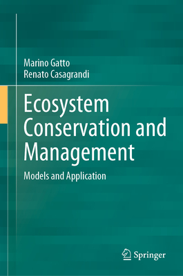 Ecosystem Conservation and Management: Models and Application