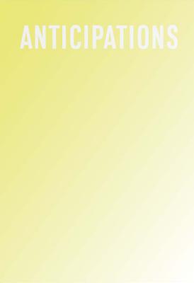 Anticipations