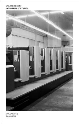 Walead Beshty: Industrial Portraits: Volume One, 20082012