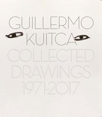 Guillermo Kuitca: Collected Drawings: 19712017