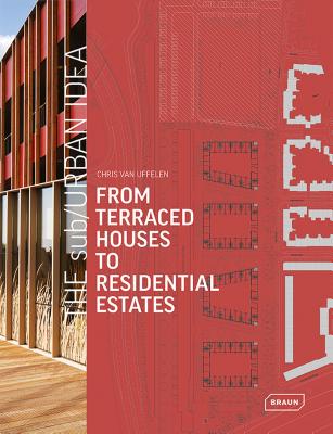 The sub/Urban Idea: From Terraced Houses to Residential Estates Image for The sub/Urban Idea: From Terraced Houses to Residential Estates