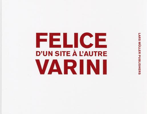 Felice Varni: Dun Site a LAutre (French Edition)
